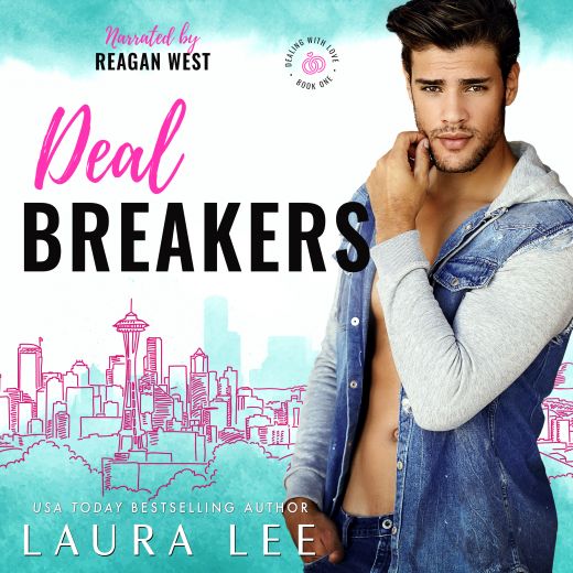 Deal Breakers: A Second Chance Romantic Comedy