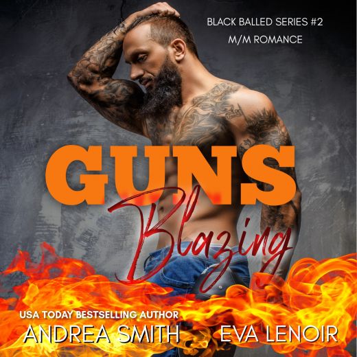 Guns Blazing: Enemies to Lovers M/M Romance