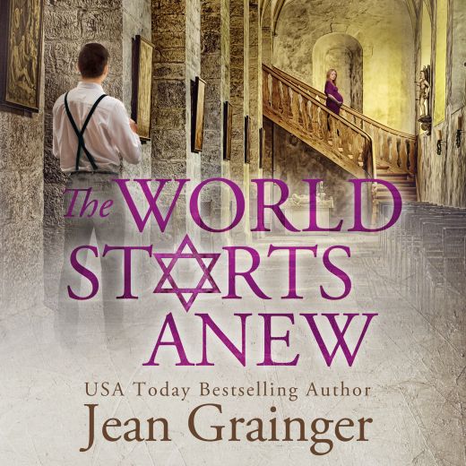 The World Starts Anew: The Star and the Shamrock Series - Book 4