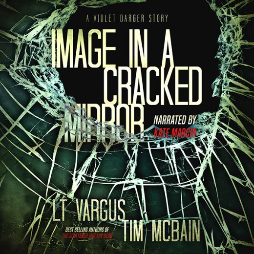 Image in a Cracked Mirror: A Violet Darger Novella