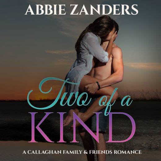 Two of a Kind: A Callaghan Family & Friends Romance