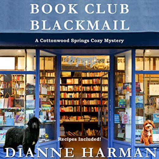 Book Club Blackmail: A Cottonwood Springs Cozy Mystery