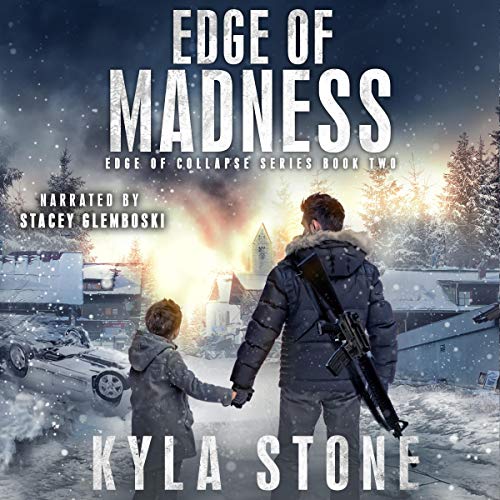 Edge of Madness: Edge of Collapse, Book 2