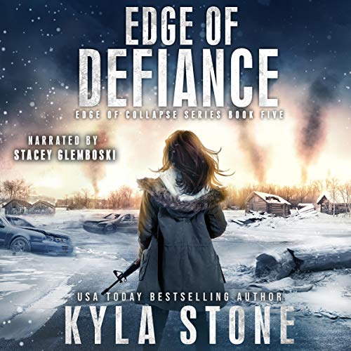 Edge of Defiance: A Post-Apocalyptic EMP Survival Thriller: Edge of Collapse, Book 5