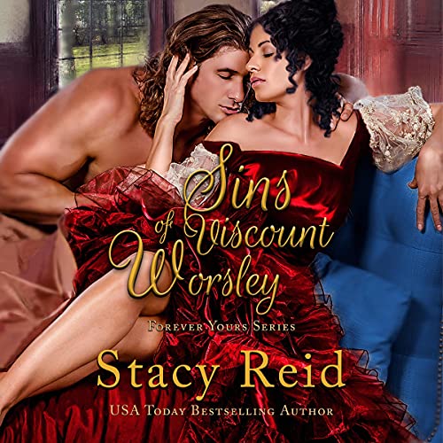 Sins of Viscount Worsley: Forever Yours, Book 8