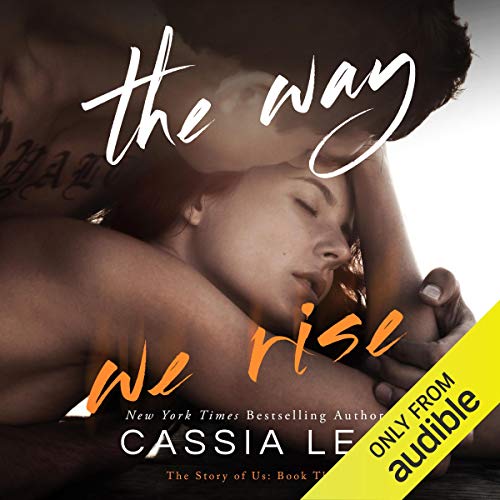 The Way We Rise: The Story of Us Volume 3