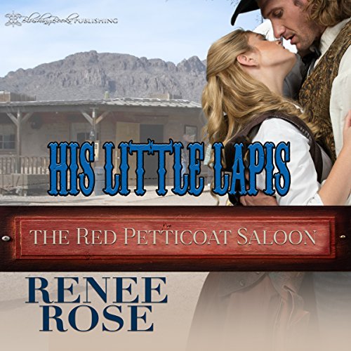His Little Lapis: The Red Petticoat Saloon