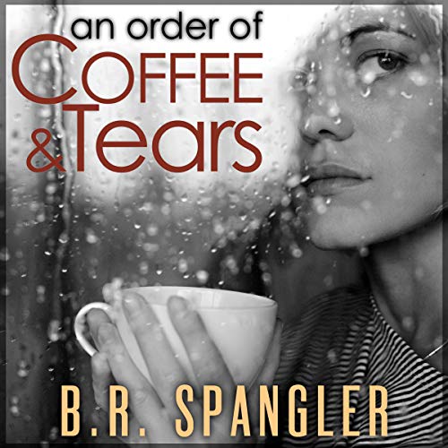 An Order of Coffee and Tears