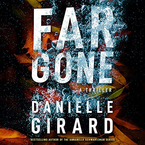 Far Gone: Badlands Thriller, Book 2