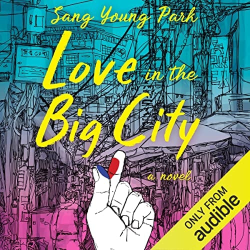 Love in the Big City: A Novel