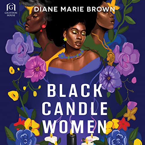 Black Candle Women: A Novel