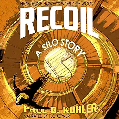 Recoil: A Silo Story