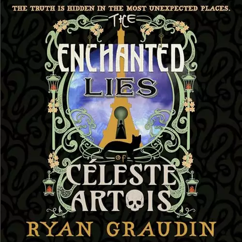 The Enchanted Lies of Céleste Artois