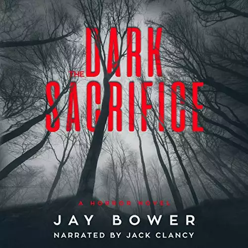 The Dark Sacrifice: A Horror Novel