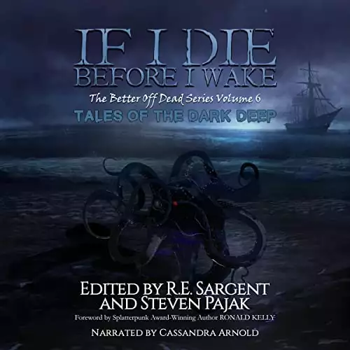 If I Die Before I Wake: Tales of the Dark Deep