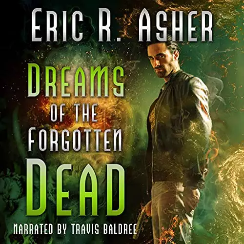 Dreams of the Forgotten Dead: Vesik, Book 19