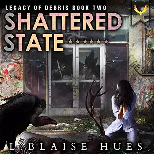 Shattered State: A Post-Apocalyptic Survival Series