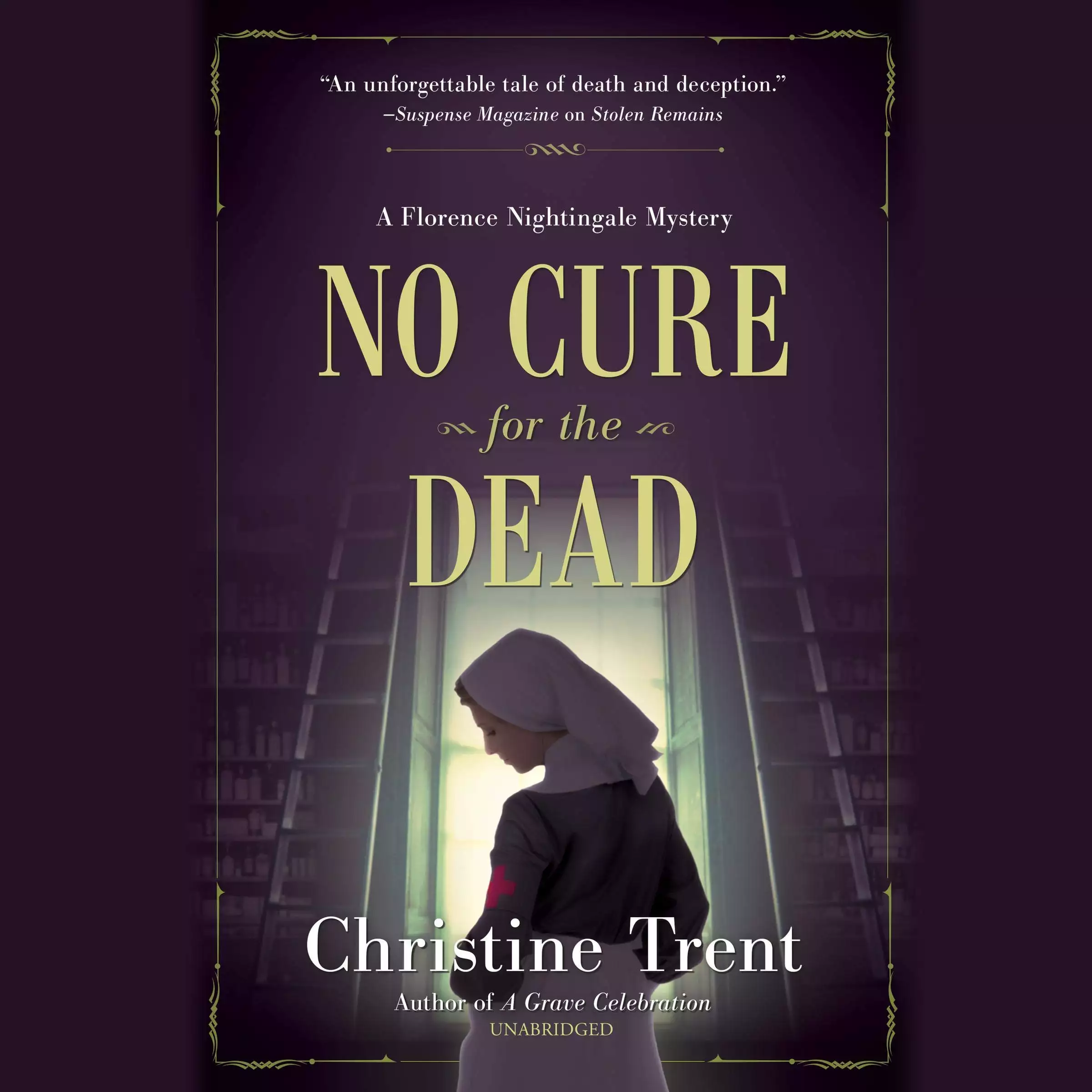 No Cure for the Dead: The Florence Nightingale Mysteries, Book 1