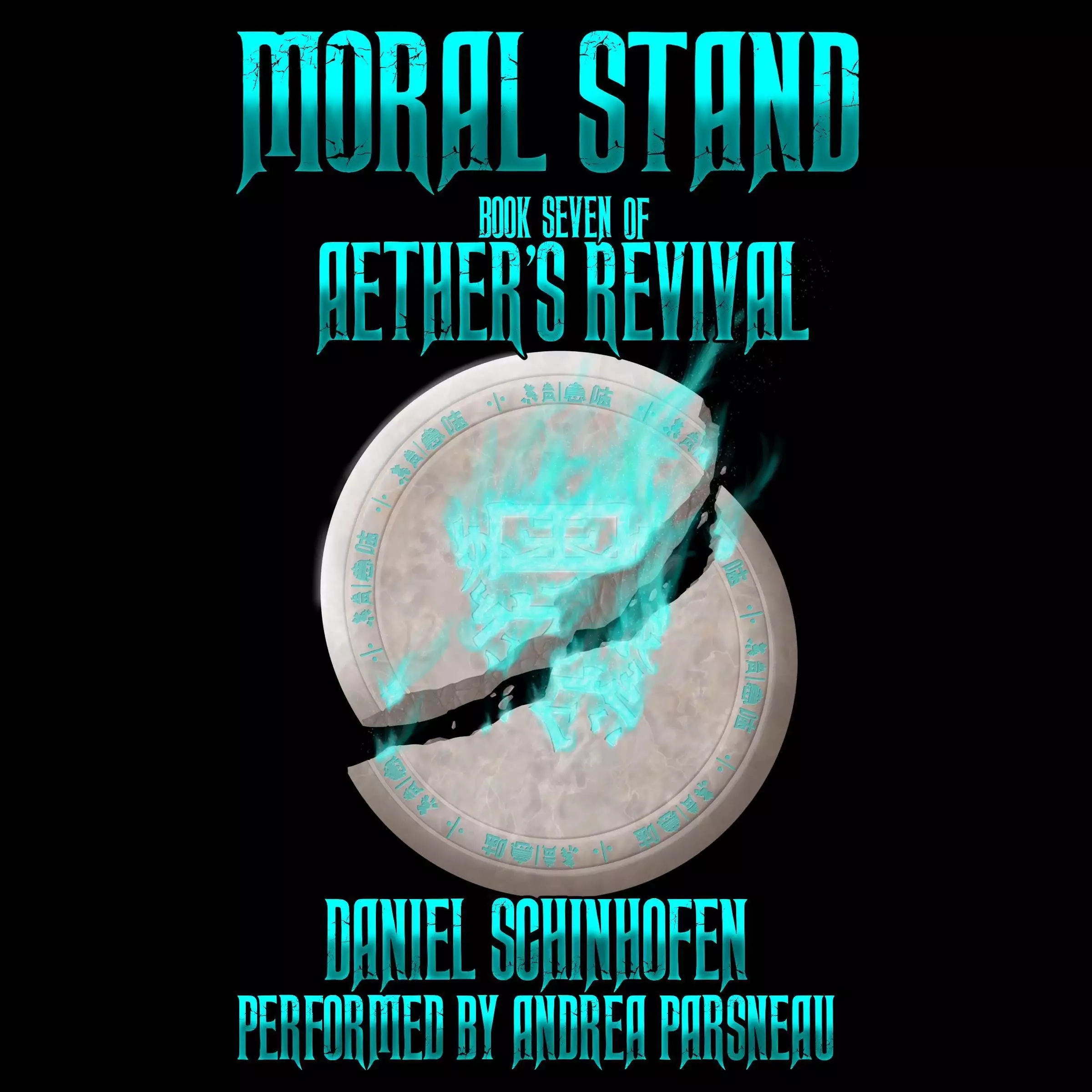 Moral Stand: Aether's Revival, Book 7