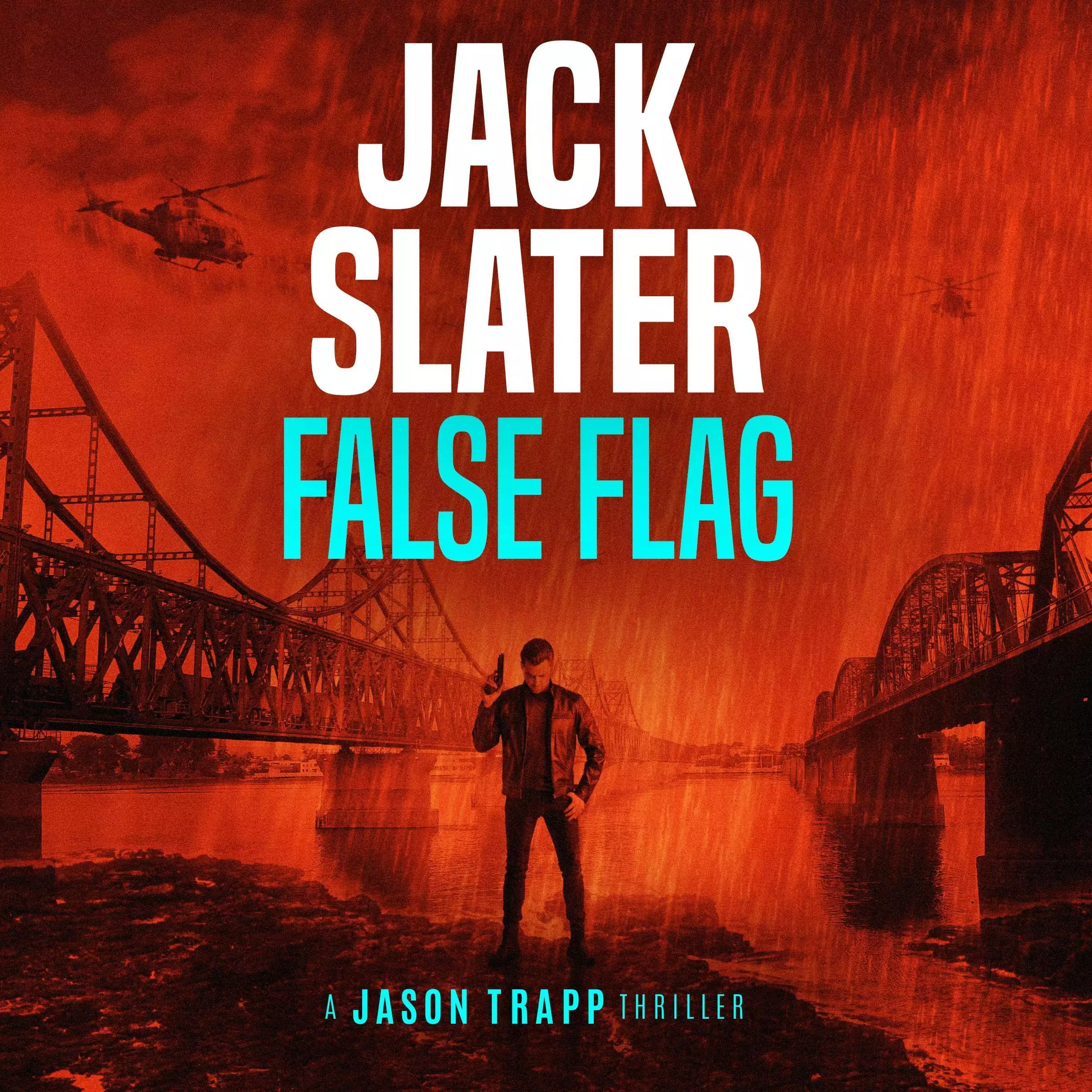 False Flag: Jason Trapp, Book 2