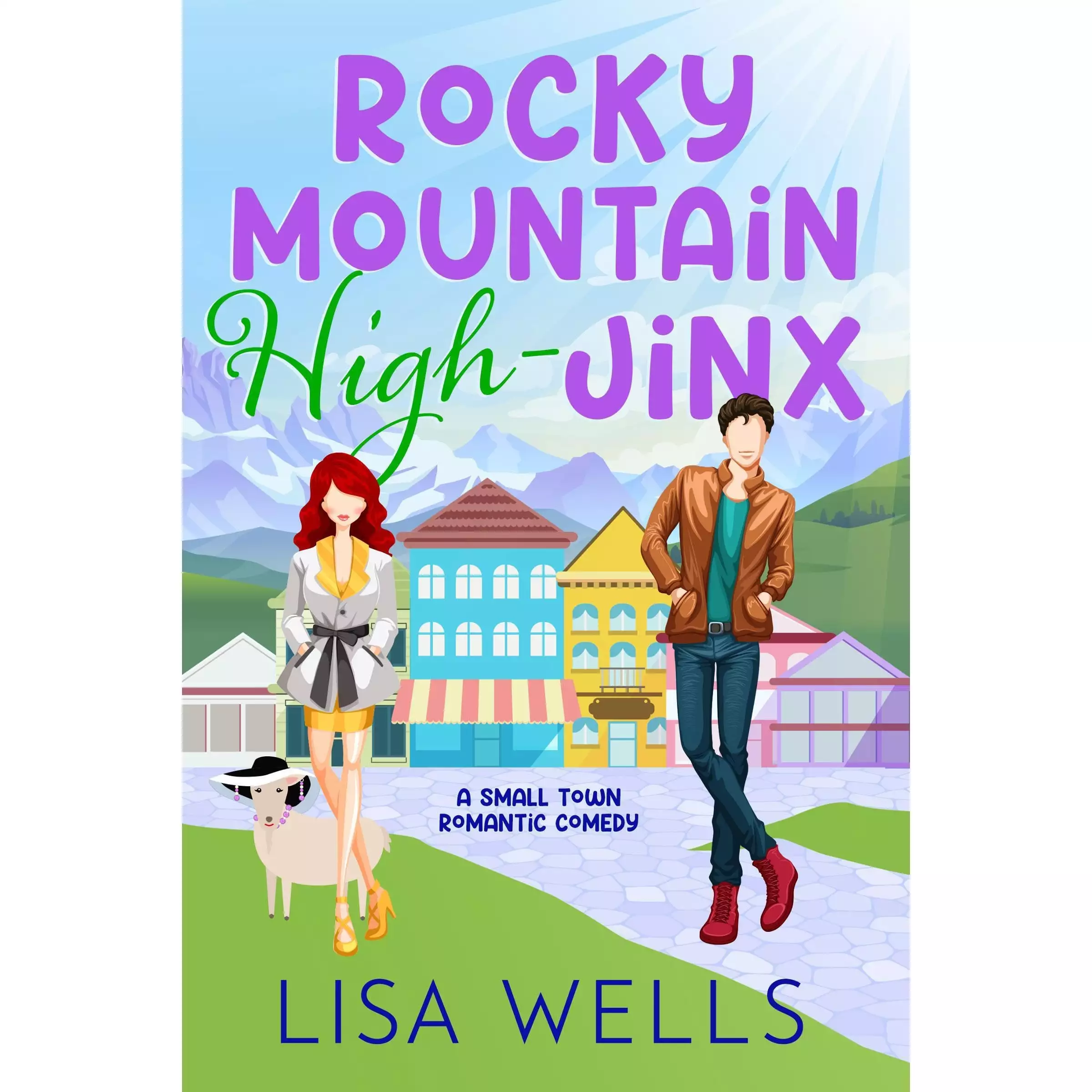 Rocky Mountain High-Jinx: Full-length, grumpy/sunshine small-town romance with laugh-out-loud sexy goodness.