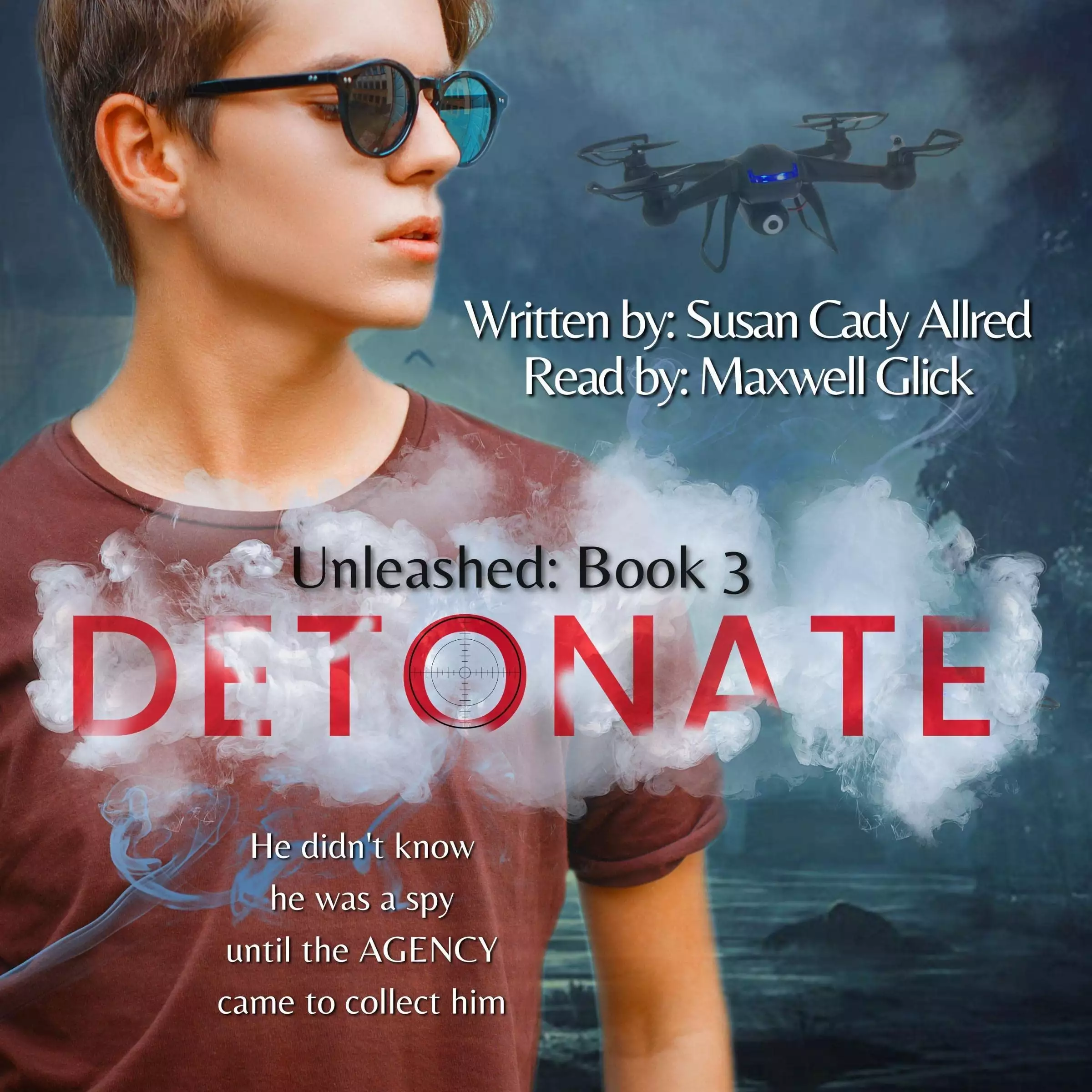 Detonate: Unleashed, Book 3