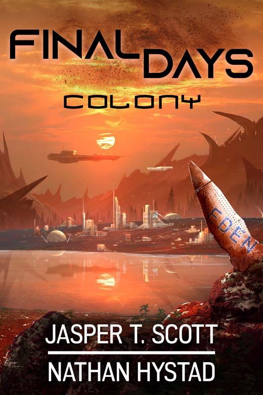 Final Days: Colony