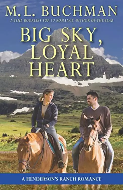 Big Sky, Loyal Heart