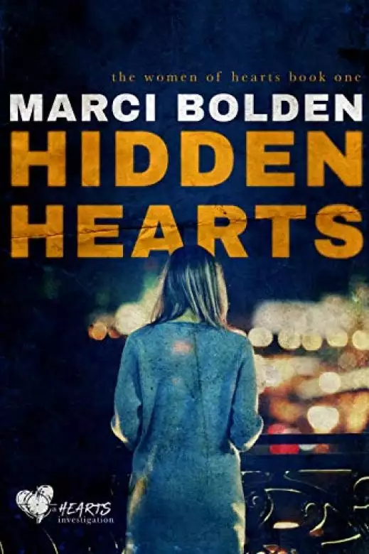 Hidden Hearts: The Women of HEARTS Book 1
