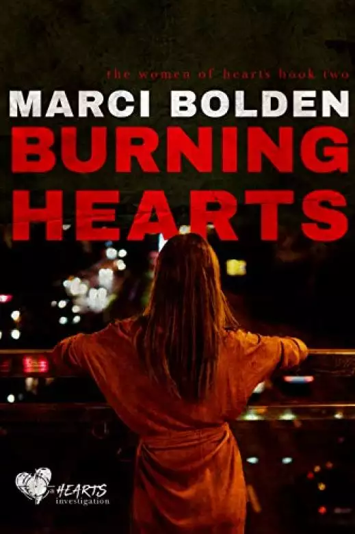 Burning Hearts: The Women of HEARTS Book 2
