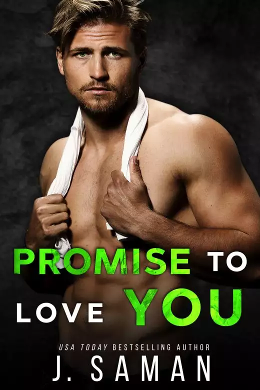 Promise to Love You: A Brother's Best Friend Forbidden Romance