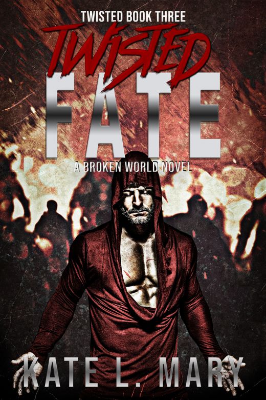 Twisted Fate: A Broken World Novel