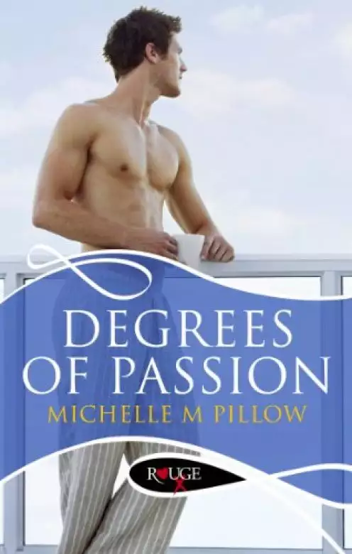 Degrees of Passion