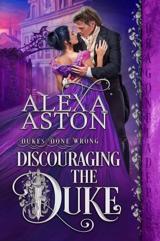 Discouraging the Duke (Dukes Done Wrong Book 1)