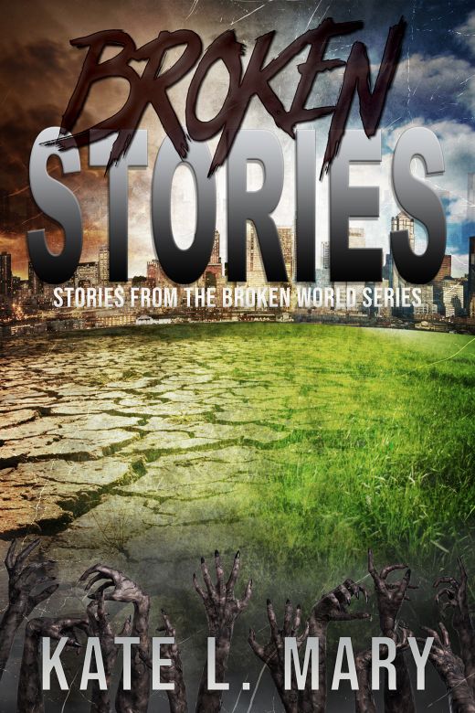 Broken Stories: Stories from the Broken World Series