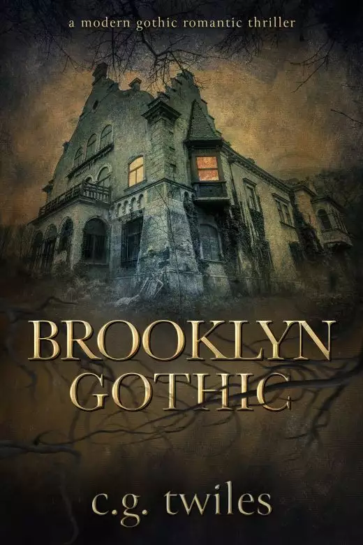 Brooklyn Gothic: A Modern Gothic Romantic Thriller
