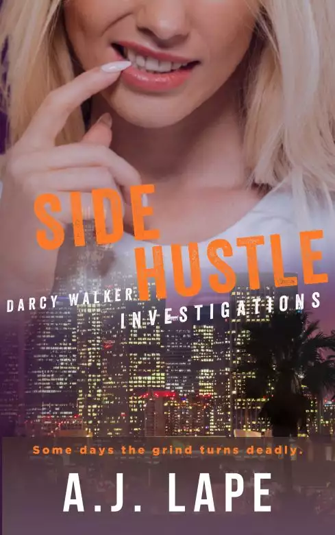 Side Hustle: A Female Sleuth Thriller