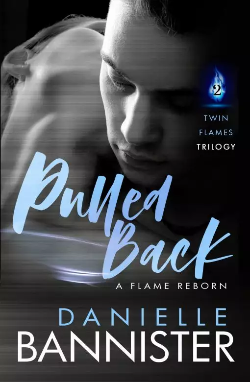 Pulled Back-Book2-A Flame Reborn
