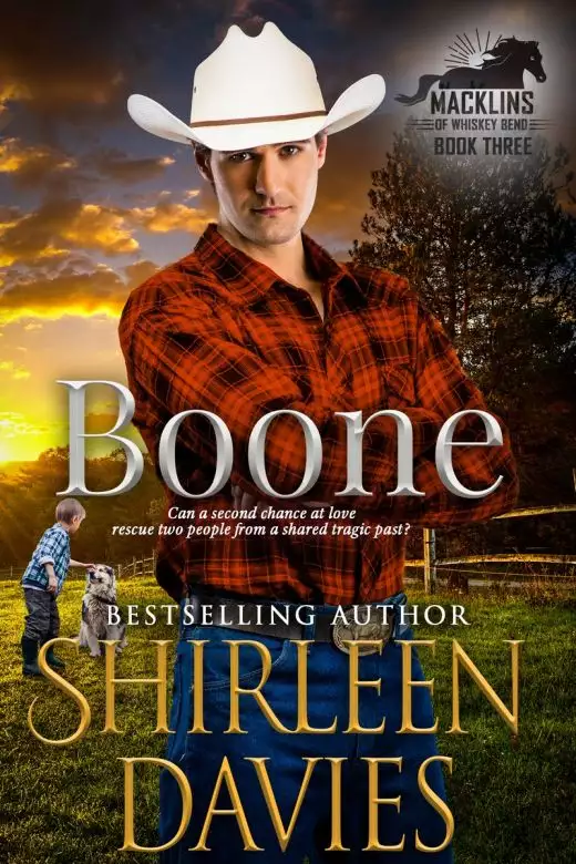 Boone: A second chance contemporary western romance. (Macklins of Whiskey Bend Book 3)