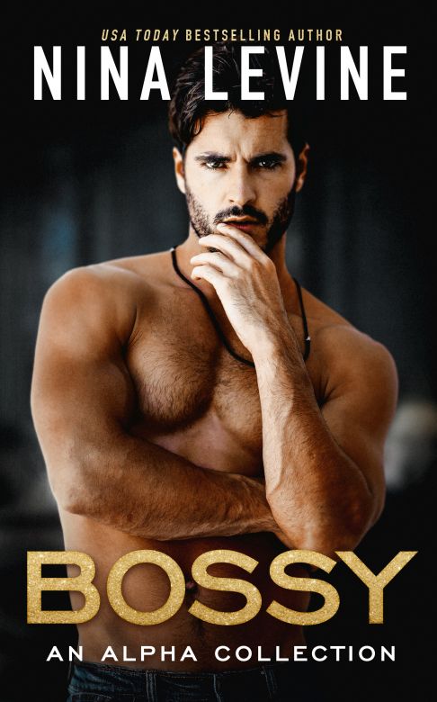Bossy: A Bossy Alpha Romance Collection
