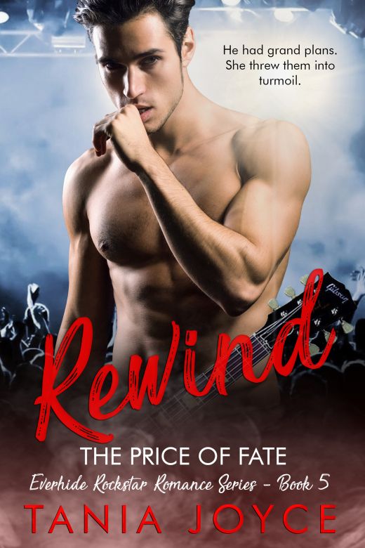 REWIND - The Price of Fate: Everhide Rockstar Romance Series Book 5