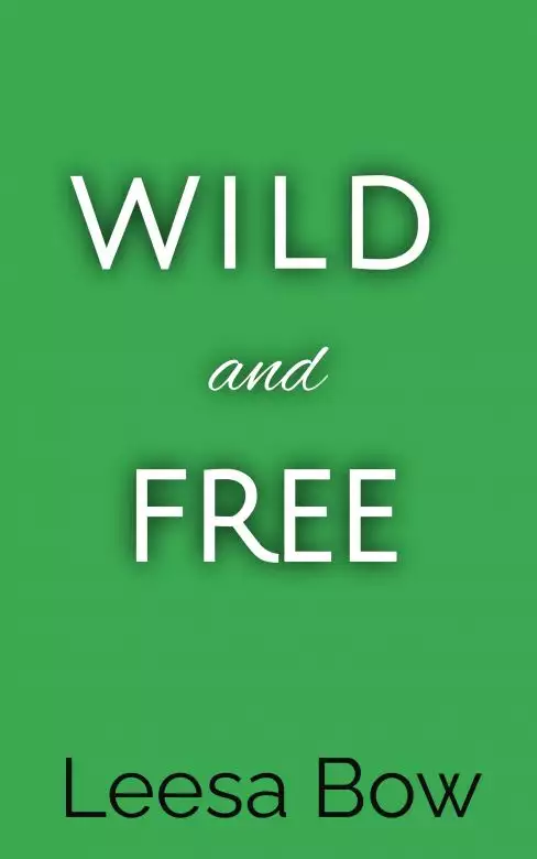 Wild and Free 