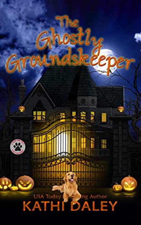 The Ghostly Groundskeeper: A Cozy Mystery (A Tess and Tilly Cozy Mystery Book 12)