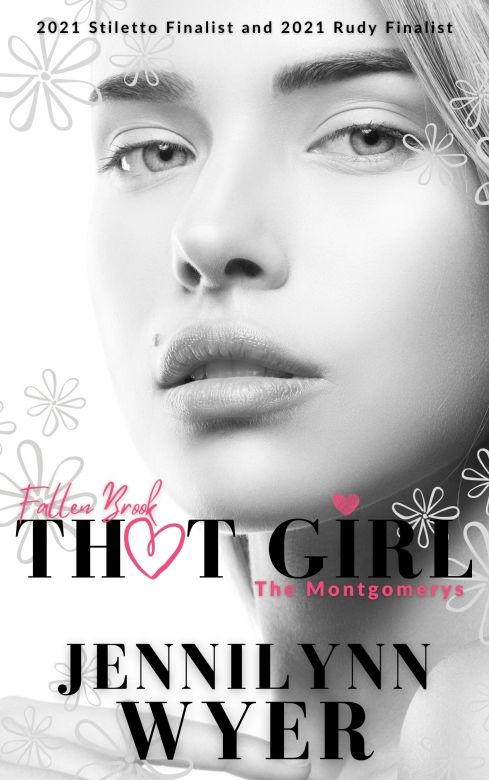 That Girl: The Montgomerys: A Fallen Brook Standalone