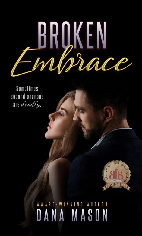 Broken Embrace: A gripping suspenseful romance about second chances