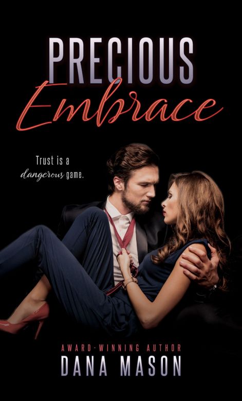 Precious Embrace: A gripping romantic thriller