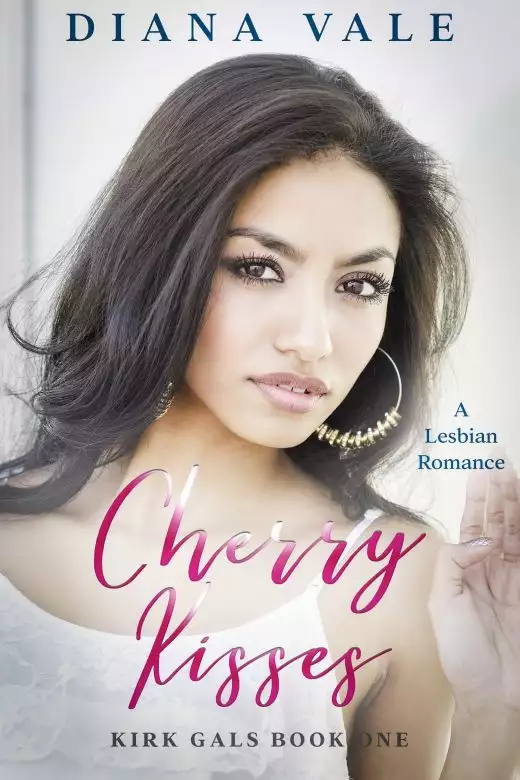 Cherry Kisses: A Lesbian Contemporary Romance Novella