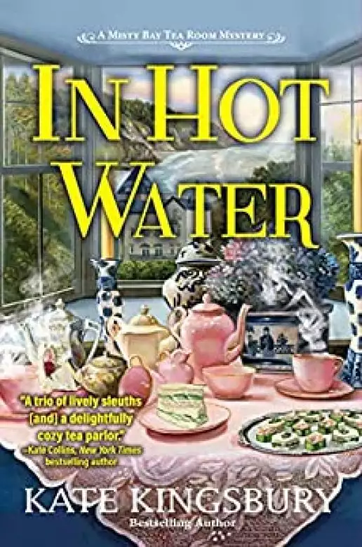In Hot Water: A Misty Bay Tea Room Mystery, Book 1