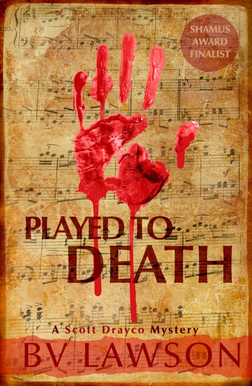 Played to Death: A Scott Drayco Mystery