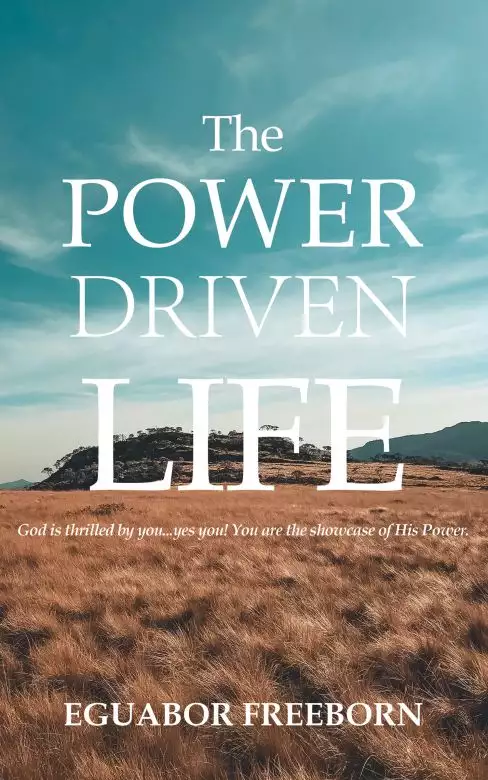 The Power Driven Life